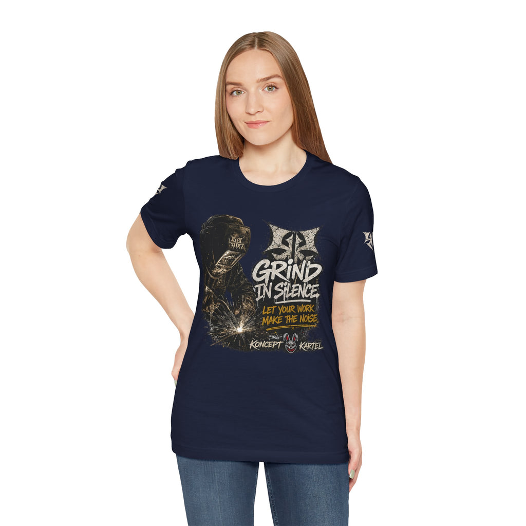 Grind in Silence Graphic Tee — "Let Your Work Make the Noise"