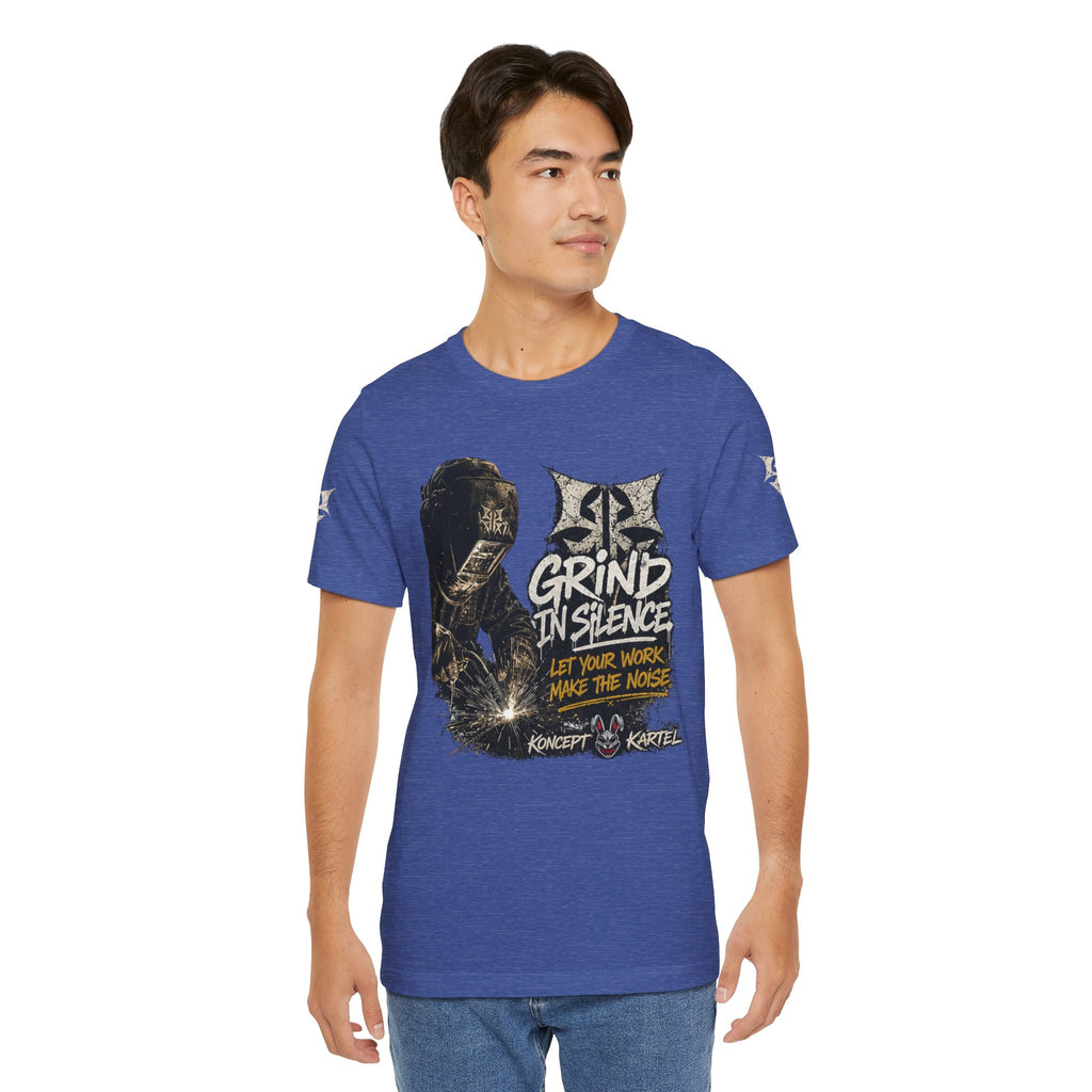 Grind in Silence Graphic Tee — "Let Your Work Make the Noise"
