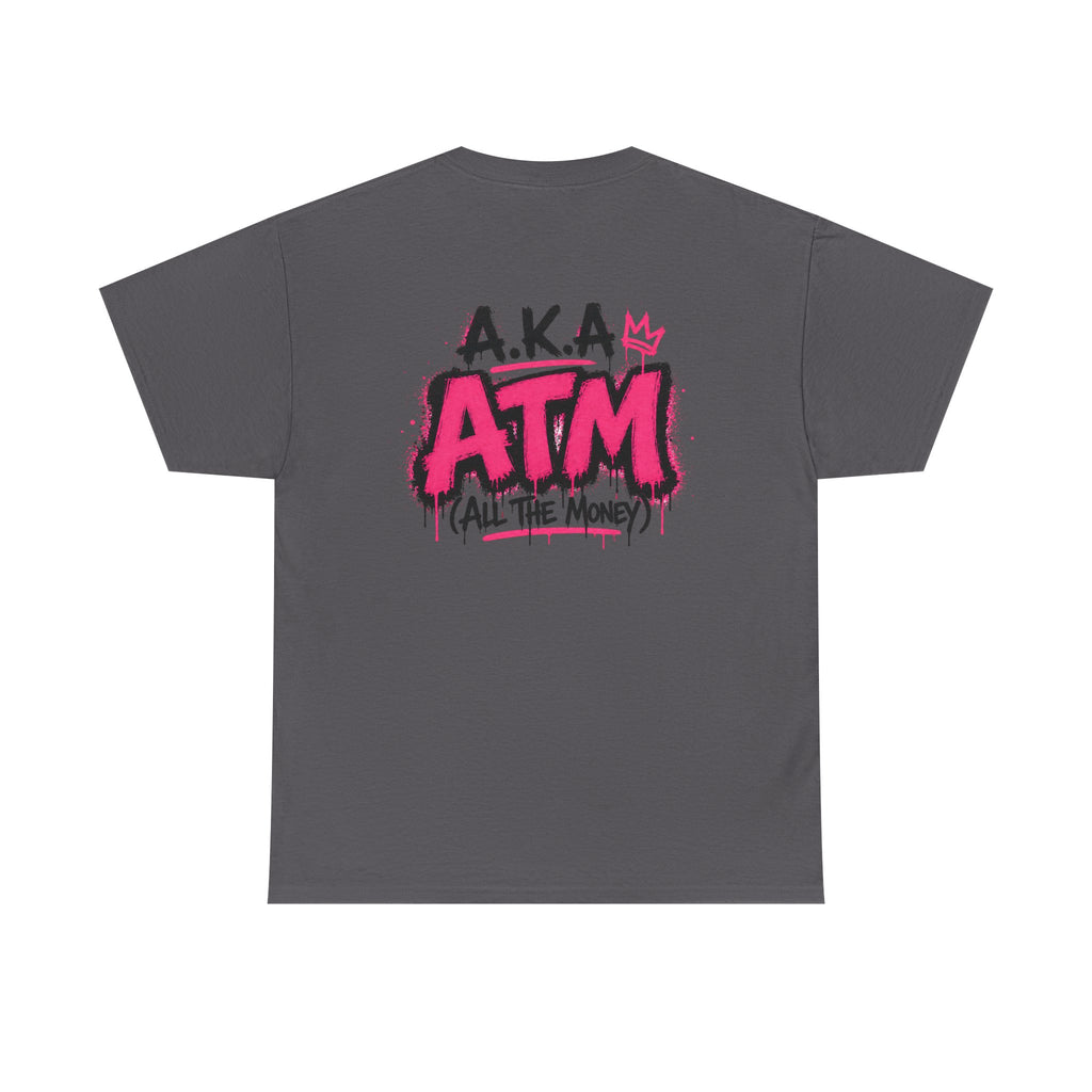Mom Made of Money T-Shirt — 'A.K.A. ATM (All The Money)' Graphic Tee for Moms, Mother's Day Gift