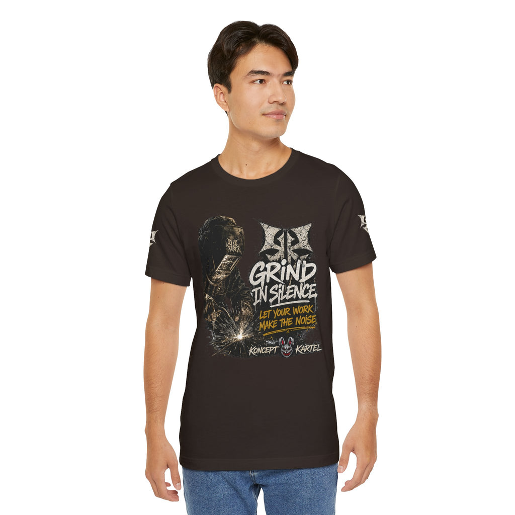 Grind in Silence Graphic Tee — "Let Your Work Make the Noise"