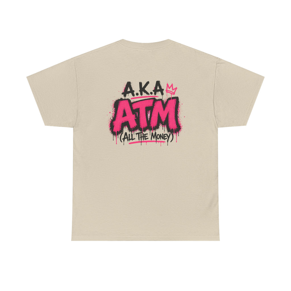 Mom Made of Money T-Shirt — 'A.K.A. ATM (All The Money)' Graphic Tee for Moms, Mother's Day Gift