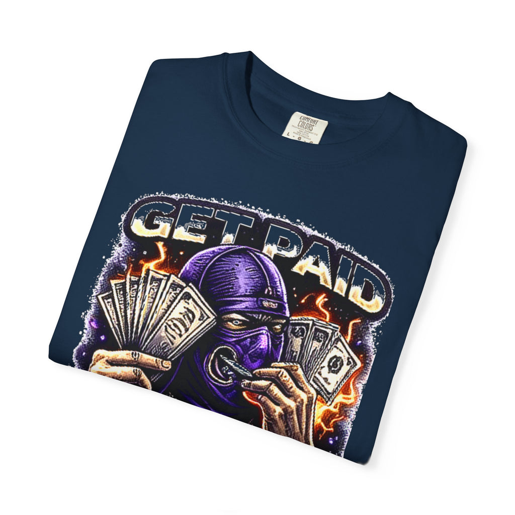 Get Paid By Any Means Graphic T-Shirt — Streetwear Hustle Tee