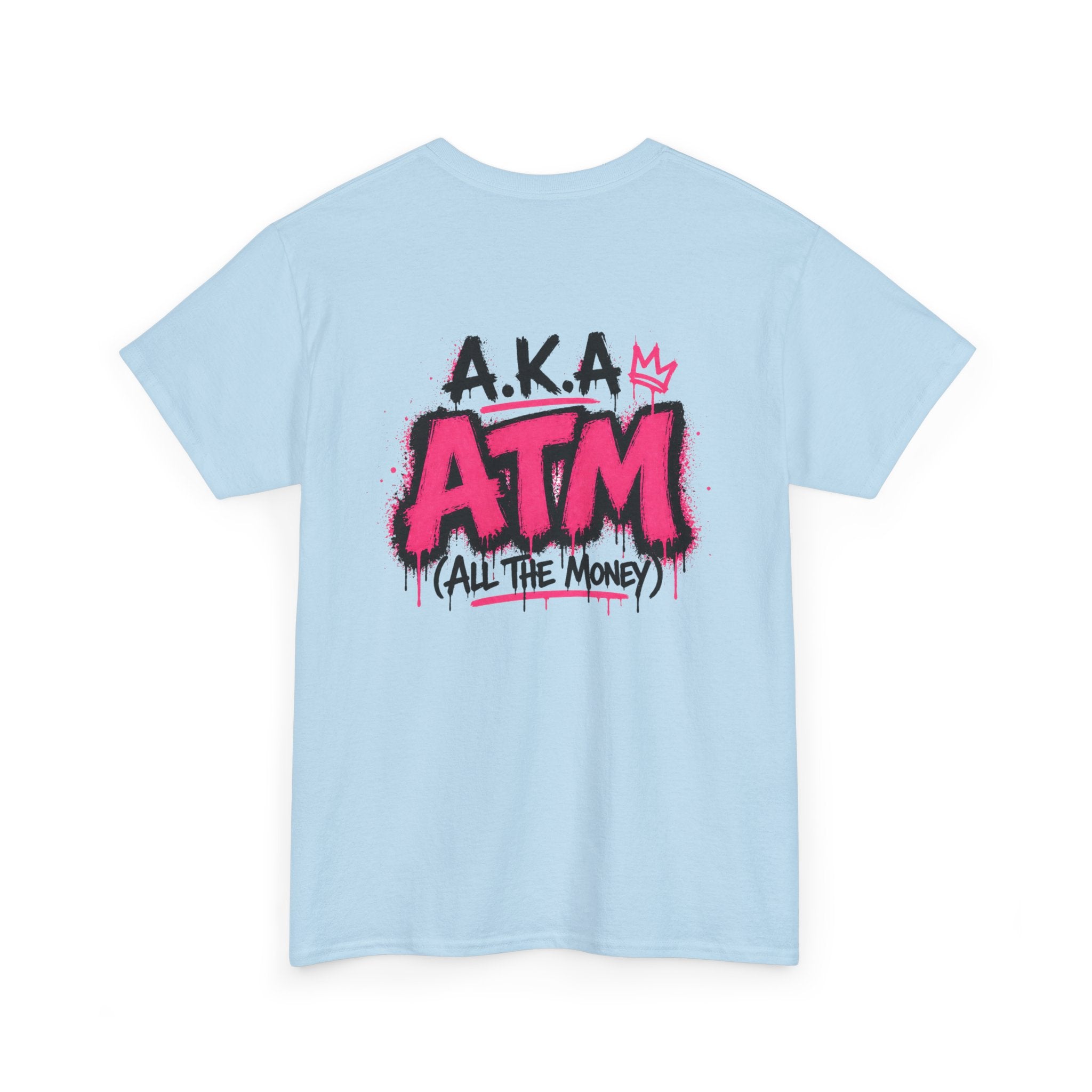 Mom Made of Money T-Shirt — 'A.K.A. ATM (All The Money)' Graphic Tee for Moms, Mother's Day Gift
