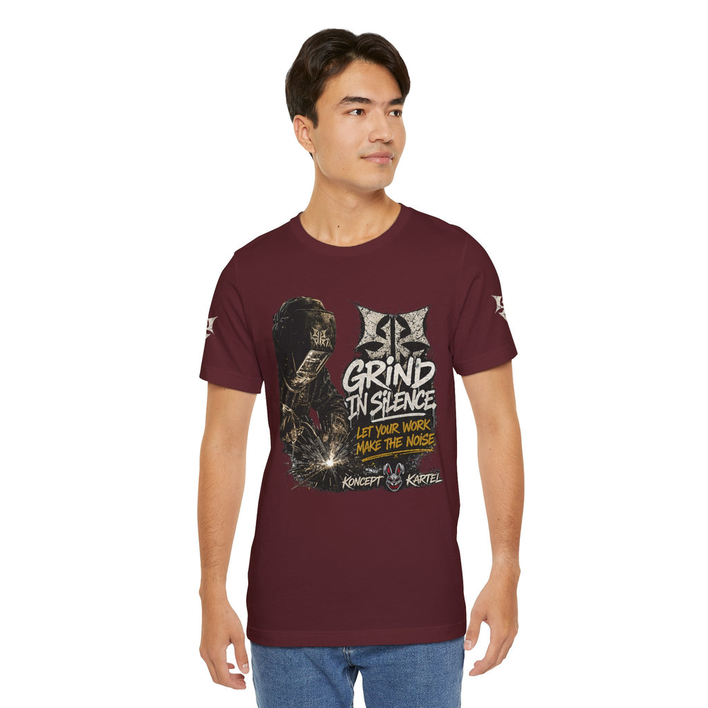 Grind in Silence Graphic Tee — "Let Your Work Make the Noise"