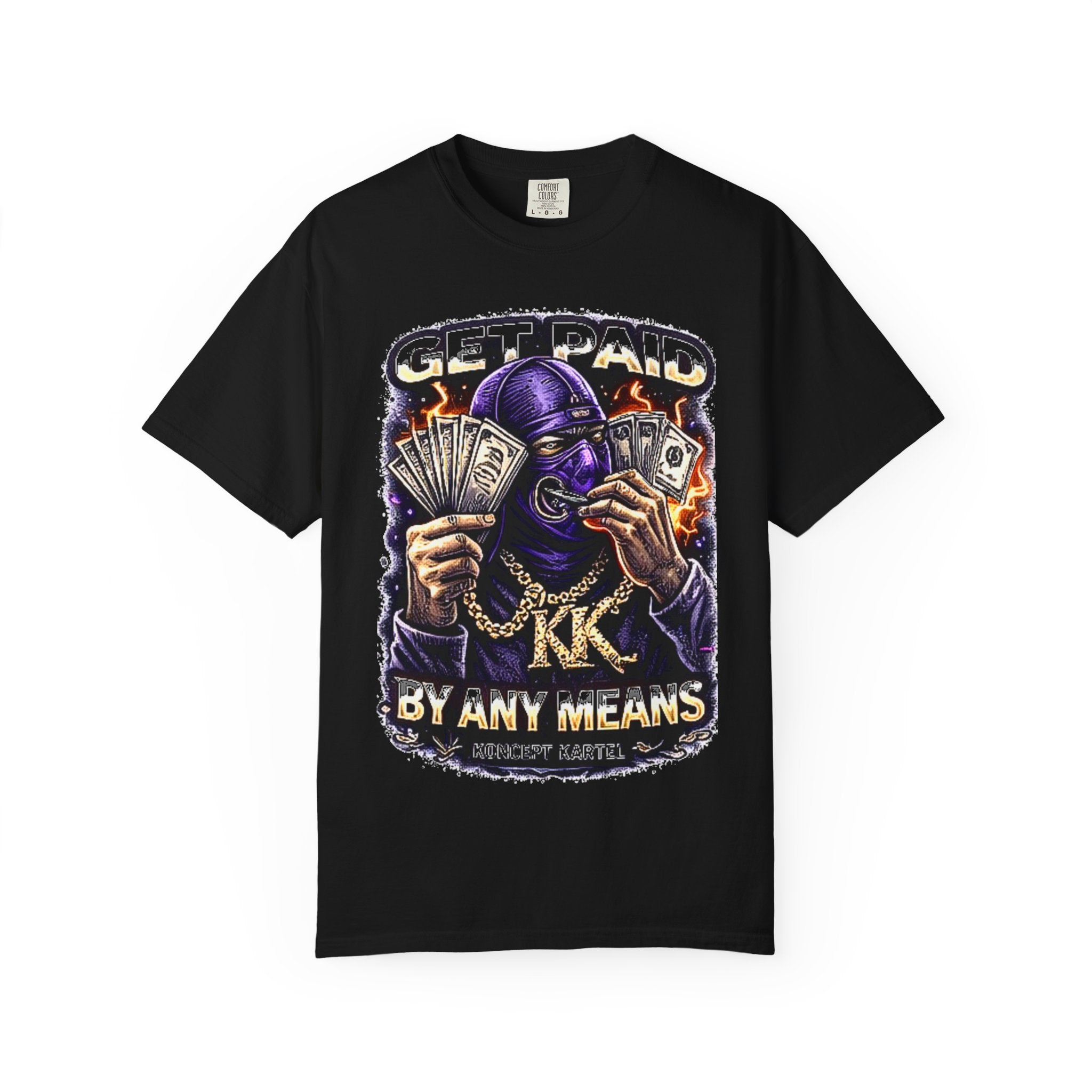Get Paid By Any Means Graphic T-Shirt — Streetwear Hustle Tee