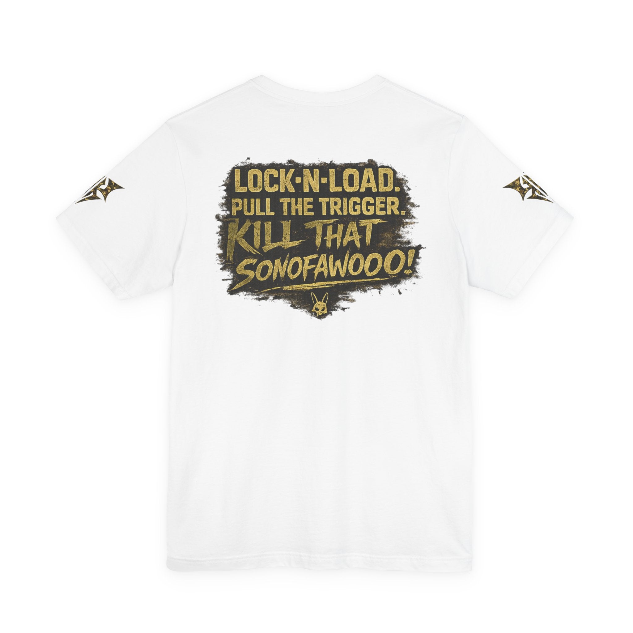 Army K9 Tactical Tee — “LOCK 'N' LOAD, PULL THE TRIGGER, KILL THAT SONOFAWOOF”