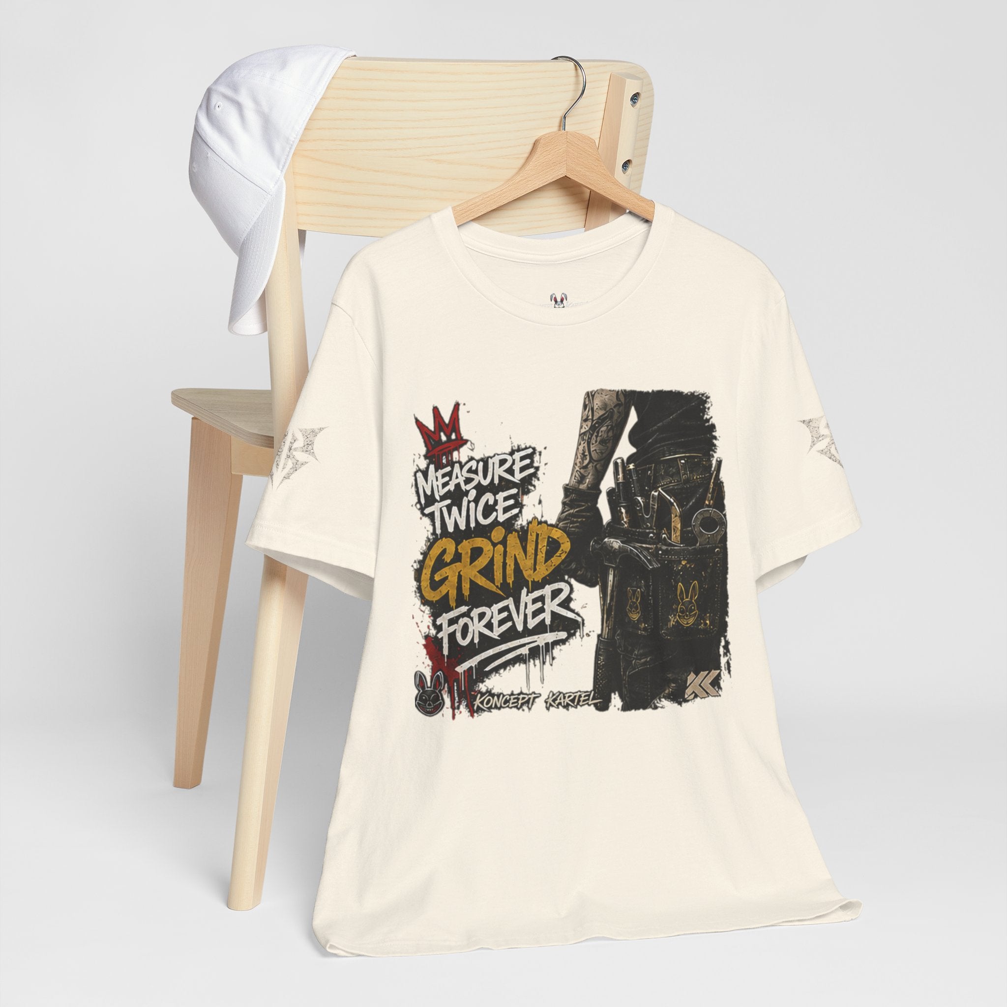 Grind Forever Graphic Tee — "Measure Twice, Grind Forever" Motivational Streetwear