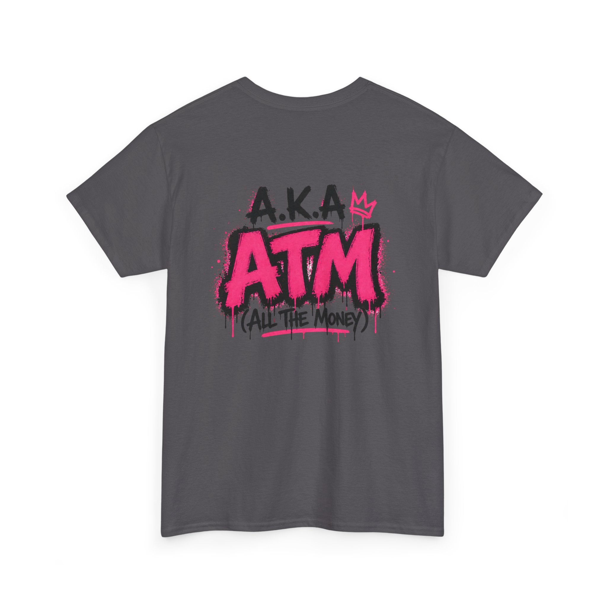 Mom Made of Money T-Shirt — 'A.K.A. ATM (All The Money)' Graphic Tee for Moms, Mother's Day Gift