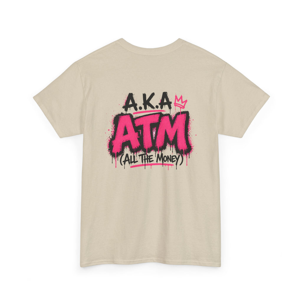 Mom Made of Money T-Shirt — 'A.K.A. ATM (All The Money)' Graphic Tee for Moms, Mother's Day Gift