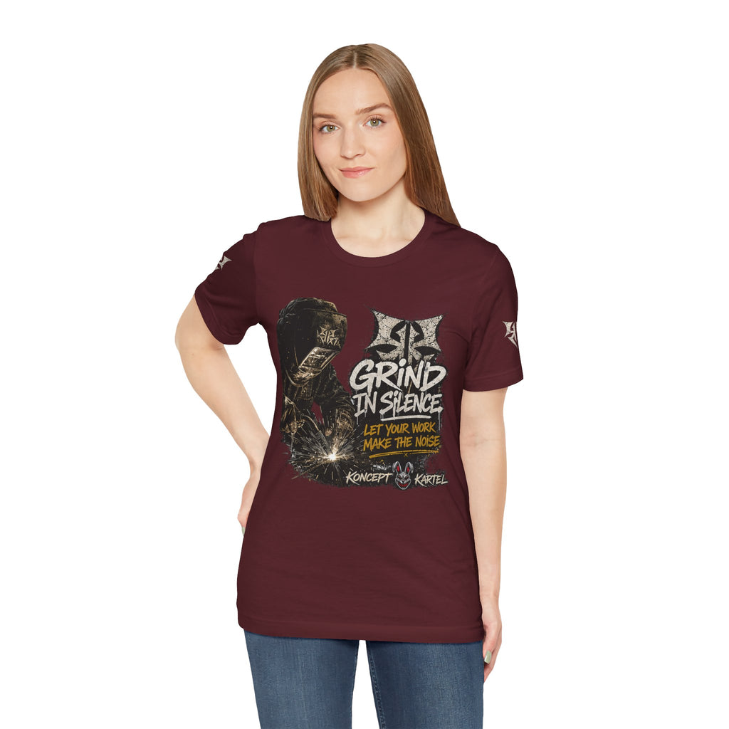 Grind in Silence Graphic Tee — "Let Your Work Make the Noise"