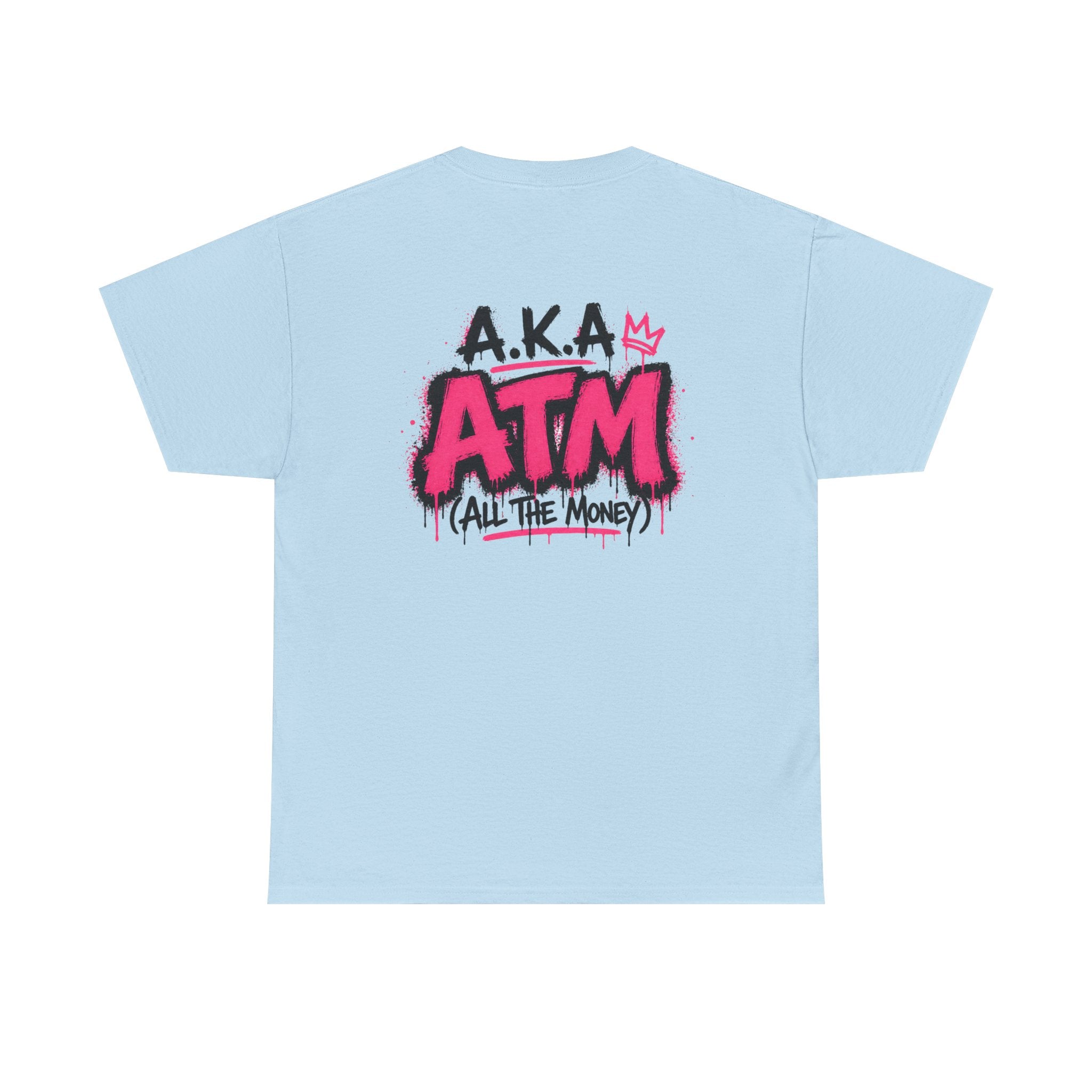 Mom Made of Money T-Shirt — 'A.K.A. ATM (All The Money)' Graphic Tee for Moms, Mother's Day Gift
