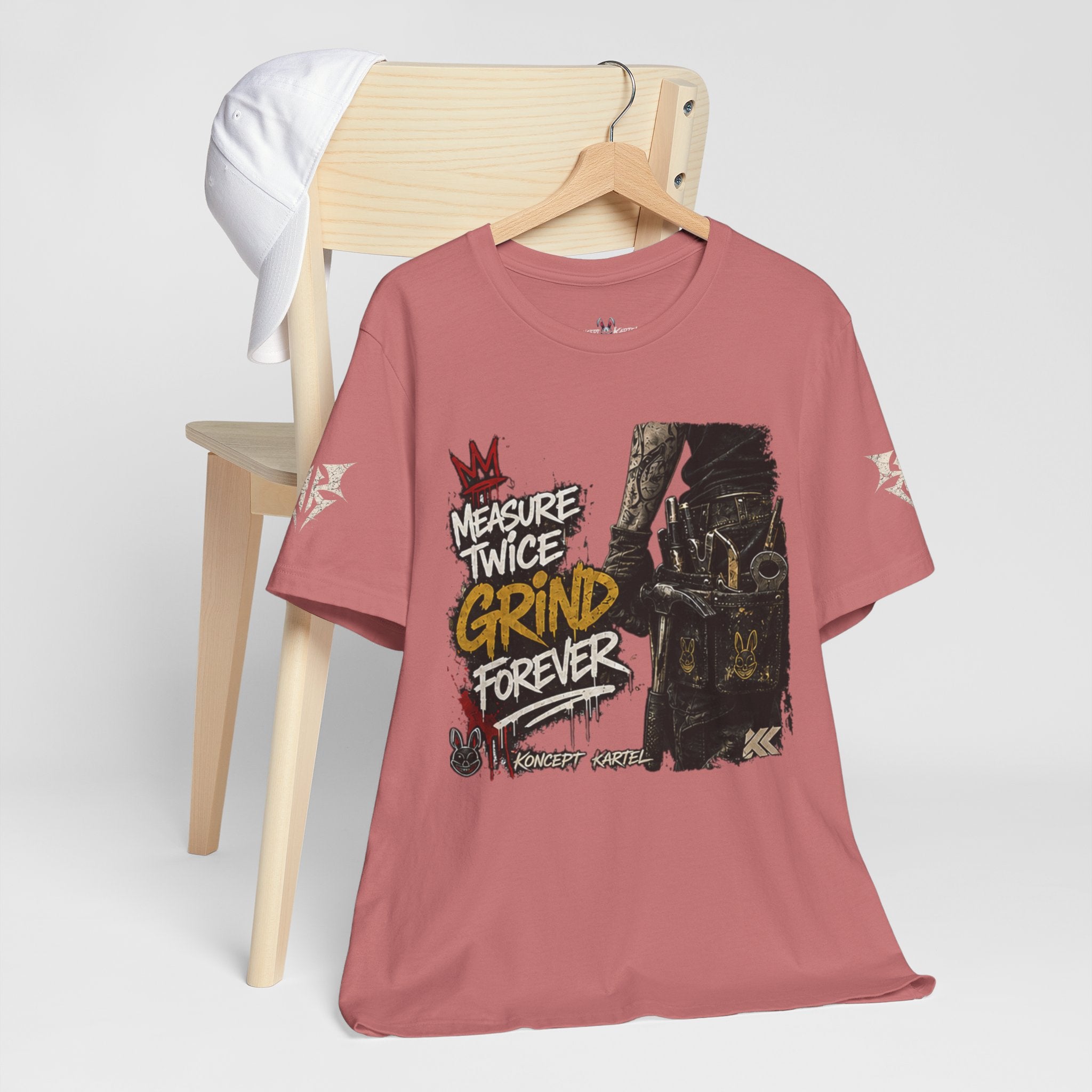 Grind Forever Graphic Tee — "Measure Twice, Grind Forever" Motivational Streetwear