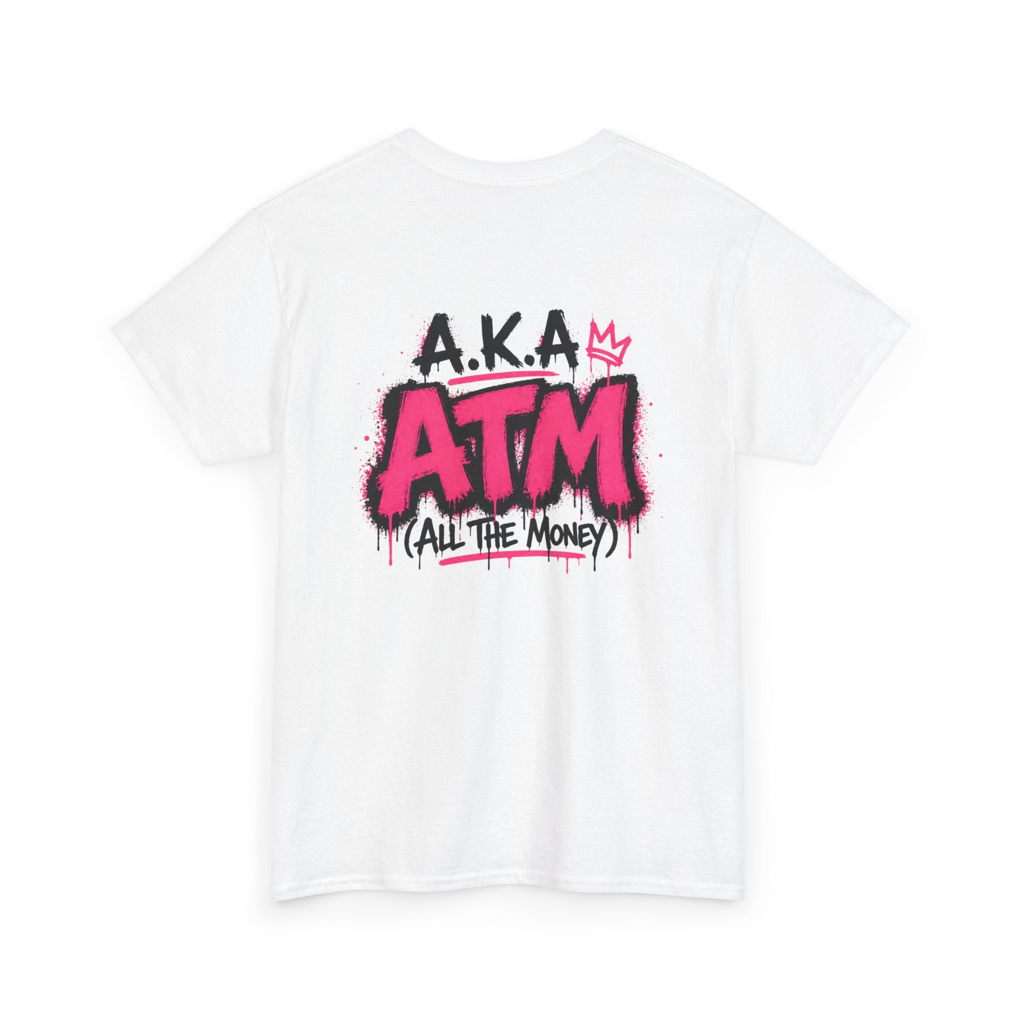 Mom Made of Money T-Shirt — 'A.K.A. ATM (All The Money)' Graphic Tee for Moms, Mother's Day Gift