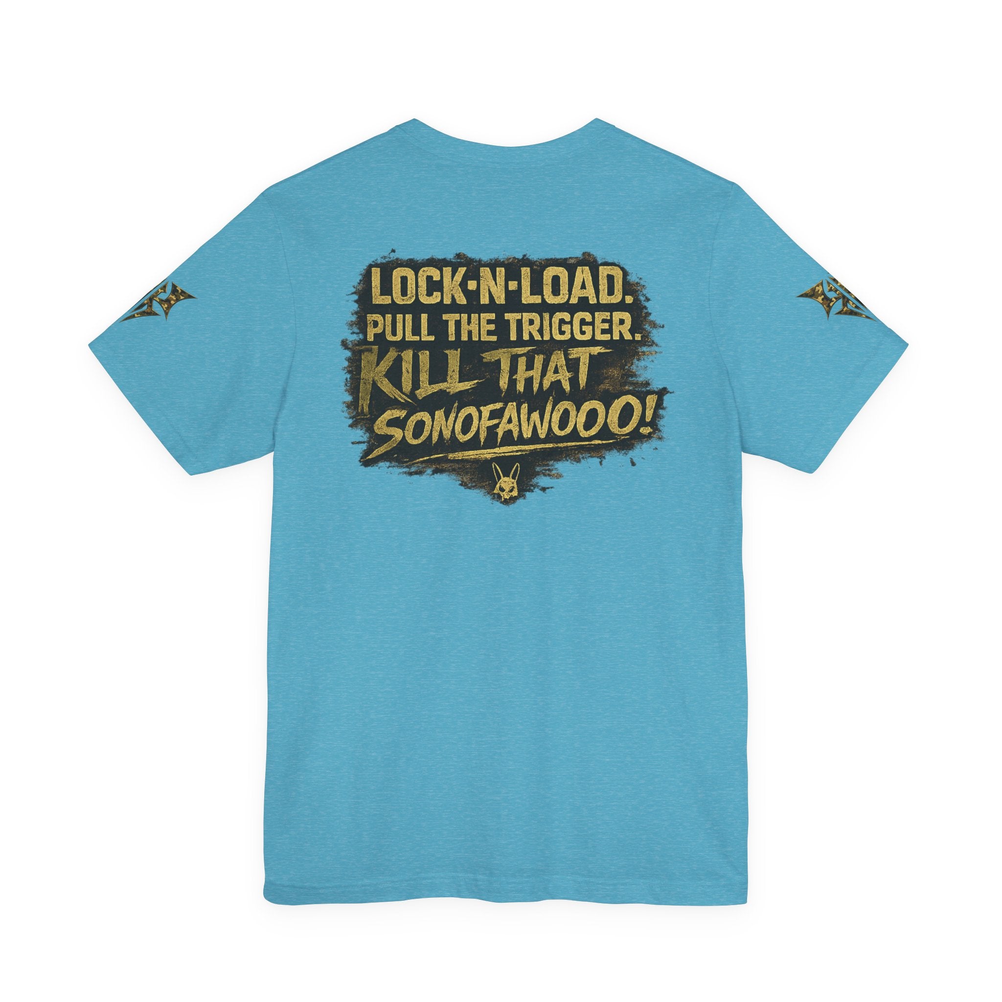 Army K9 Tactical Tee — “LOCK 'N' LOAD, PULL THE TRIGGER, KILL THAT SONOFAWOOF”